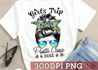 RD Girls Trip Punta Cana 2022 T Shirt, Bun Hair Vacation Girls, Girls Trip Shirt, Punta Cana Trip Shirt, Cool Summer Trip Shirt, Trip Girls Tee
