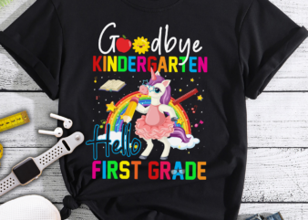 RD Goodbye Kindergarten Hello 1st Grade Unicorn Girls 2023 Grad