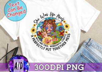 RD Hippie Png, She Was Life Itself Wild And Free Png, Png File, Digital Download Print, INSTANT DOWNLOAD