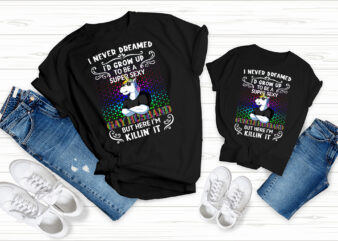 RD I Never Dreamed I_d Grow Up To Be A Super Sexy Guncle Husband Shirt t shirt design online