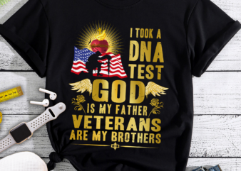 RD I Took A DNA Test God Is My Fathers Veterans Are My Brothers t shirt design online