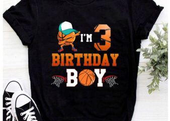 RD I_m 3rd Birthday Boy Basketball 3 Year Old Theme Player Bday