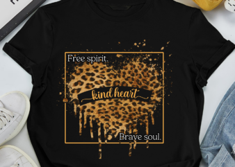 RD Kind Heart, Free Spirit, Brave Soul – Digital Png File – T-shirt Sublimation Design Clip Art – INSTANT DOWNLOAD