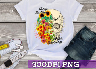 RD Kinda Emotional Kinda Emotionless PNG Sublimation sunflower rose floral skull Instant Download Boho Hippie Gothic Halloween Vibe png