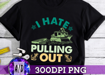RD (ME) I hate pulling out Retro boating boat captain T-Shirt