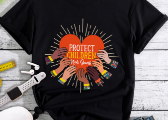 Protect Children Not Guns Wear Orange Day