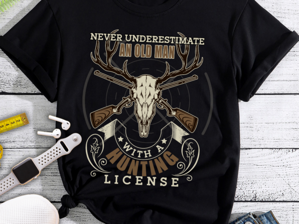 Rd never underestimate an old man with a hunting license t shirt design online