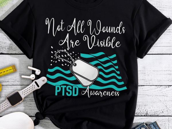 Rd not all wounds are visible ptsd awareness i wear teal png teal ribbon awareness instant download, sublimation graphics. commercial use-01