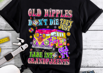 RD Old Hippies Dont Die They Just Fade Into Crazy Grandparents T-Shirt – Funny Hippies Grandparents Shirt