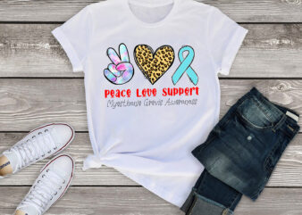 RD Peace Love Support Myasthenia Gravis Awareness Gifts T-Shirt