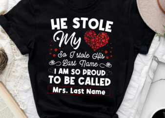 RD Personalized He Stole My Heart So I Stole His Last Name Shirt, Couple Valentine Shirt, Valentines Day Gift For Married Couple