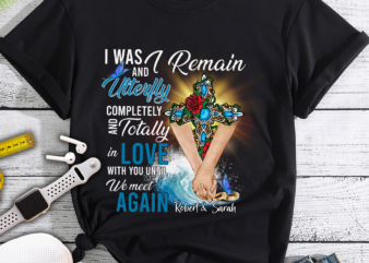 RD Personalized I Was In Love Until We Meet T-Shirt