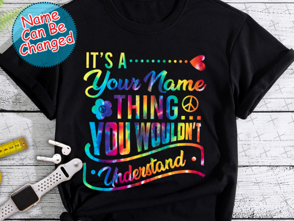 Rd personalized name shirt it’s your name thing you wouldn’t understand customized t-shirt
