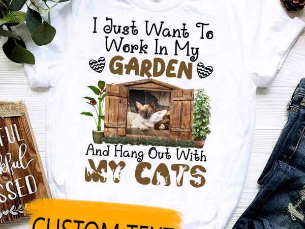 Rd personalized photo i just want to work in my garden and hang out with my cats t-shirt