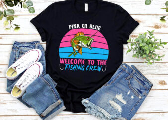 RD Pink Or Blue Welcome To The Fishing Crew Funny Gender Reveal T-Shirt