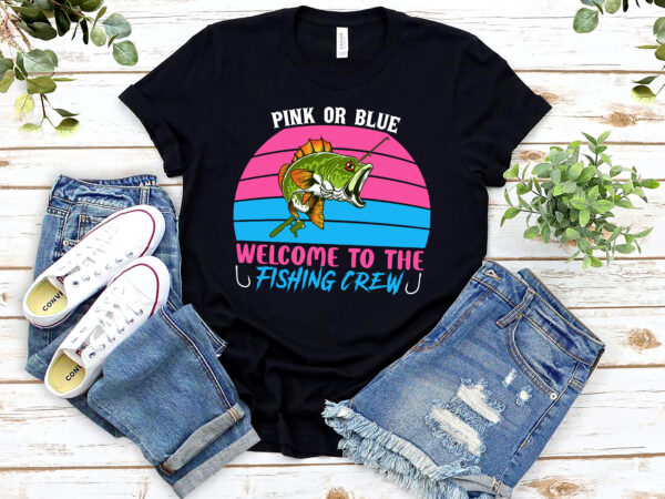 Rd pink or blue welcome to the fishing crew funny gender reveal t-shirt