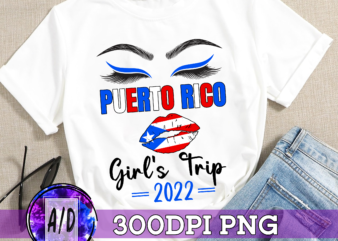RD Puerto Rico Girls Trip, Puerto Rico Shirt, Girls Trip Shirt, 2022 Puerto Rico, Girls Weekends, Bachelorette Shirt, 2022 Group Shirt t shirt design online