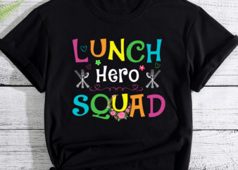 RD -School Lunch Hero Squad Funny Cafeteria Workers Gifts T-Shirt