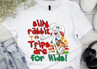 RD Silly Rabbit Trips Are For Kids T-Shirt
