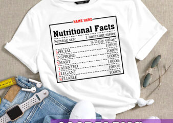 RD Sister Nutritional Facts, Funny Custom Shirt, Gift For Sister,Sibling
