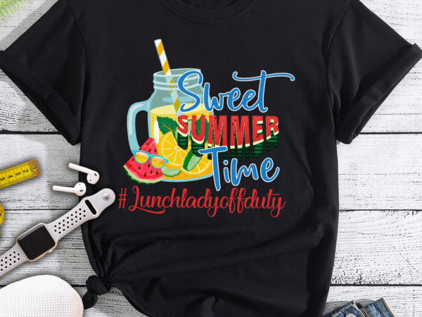 Rd sweet summer time lemonade lunch lady off duty summer t-shirt