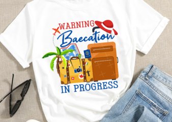 RD Warning Baecation in Progress PNG, Baecation Vibes PNG, Summer Vacation PNG, Trip In Progress PNG t shirt design online