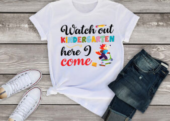 RD Watch Out Kindergarten, 1St Grade, 2Nd Grade…Here I Come – Personalized Shirt – Back To SchoolGift For Student Kids, Son, Daughter