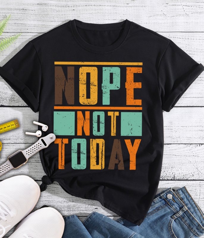 Retro Sublimations, Designs Downloads, Vintage Sublimations, Png, Clipart, Shirt Design, Sublimation Downloads, Nope Not Today, Retro PNG