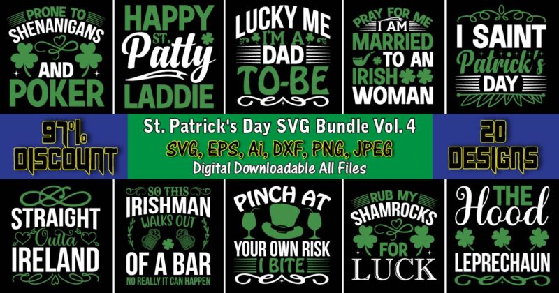 St. Patrick's Day SVG Bundle Vol. 4, St. Patrick's Day,St. Patrick's Dayt-shirt,St. Patrick's Day design,St. Patrick's Day t-shirt design bundle,St. Patrick's Day svg,St. Patrick's Day svg bundle,St. Patrick's Day Lucky