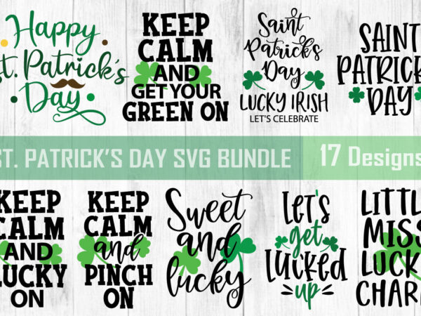 Happy st. patrick’s day cute quotes svg bundle graphic t shirt