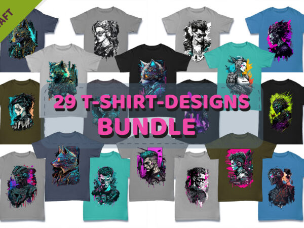 Bundle 29 t-shirt-designs. cyberpunk style.