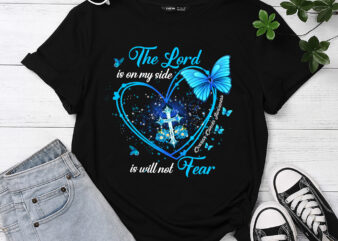 Teal Butterfly Ovarian Cancer Shirt, the Lord Is on My Side Custom Ovarian Cancer Awareness Shirt PC t shirt designs for sale