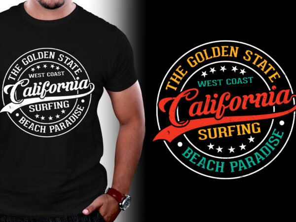The golden state california surfing t-shirt design,surfing,surfing tshirt,surfing tshirt design,surfing tshirt design bundle,surfing t-shirt,surfing t-shirt design,surfing t-shirt design bundle,surfing t-shirt amazon,surfing t-shirt etsy,surfing t-shirt redbubble,surfing t-shirt teepublic,surfing t-shirt teespring,surfing t-shirt,surfing