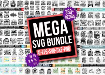 The Mega SVG Bundle t shirt designs for sale