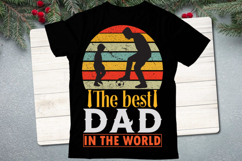 The best dad in the world, Mother's Day SVG Bundle, Mother's Day SVG ...