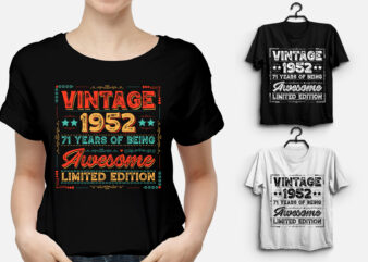 Vintage 1952 Being Awesome Limited Edition Birthday T-Shirt Design