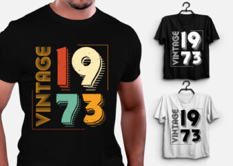 Vintage 1973 Limited Edition Birthday T-Shirt Design
