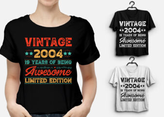 Vintage 2004 Being Awesome Limited Edition Birthday T-Shirt Design