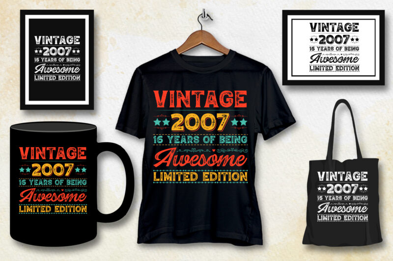 Vintage 2007 Being Awesome Limited Edition Birthday T-Shirt Design