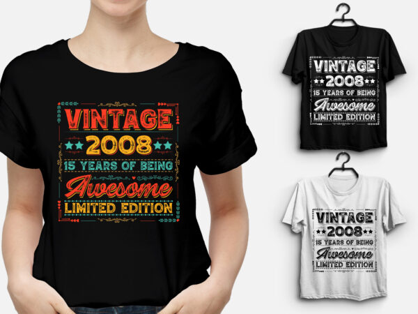Vintage 2008 being awesome limited edition birthday t-shirt design