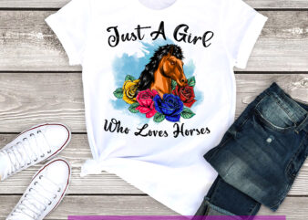 WHITE RD Horse Shirt, Just a girl who loves horses Shirt, Horse Lover Tee, Horse Girl Shirt, gift for Mother, Horse Lover Horse Lover gift for women1