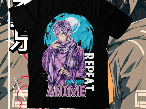 Eat sleep anime repeat t-shirt design, eat sleep anime repeat svg cut file, anime t-shirt design,anime t-shirt design,demon inside t-shirt design ,samurai t shirt design,apparel, artwork bushido, buy t shirt