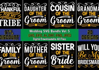 Wedding SVG Bundle Vol. 5, Wedding, Wedding svg, Wedding t-shirt, Wedding design, Wedding svg vector, Wedding png, Wedding t-shirt design,Wedding Svg Bundle, Wedding svg, Bride Svg, Wedding Saying, Wedding Sign,