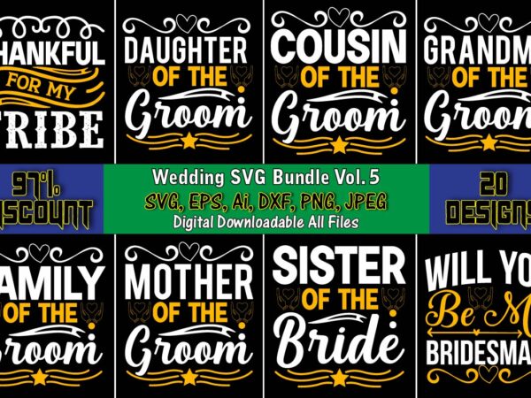 Wedding svg bundle vol. 5, wedding, wedding svg, wedding t-shirt, wedding design, wedding svg vector, wedding png, wedding t-shirt design,wedding svg bundle, wedding svg, bride svg, wedding saying, wedding sign,