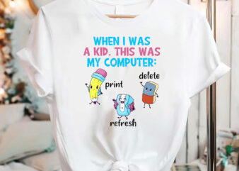 When I Was A Kid This Was My Computer Pencil Del Funny T-Shirt PC