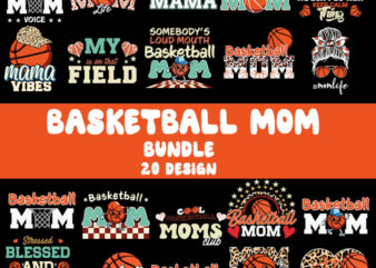 Bastketball Mom SVG Bundle, Momlife SVG, Messy Bun, Sport t shirt template