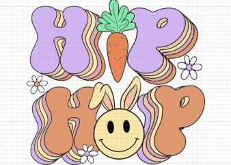 Retro Groovy Easter Day Hip Hop Cute Rabbit Bunny Carrot Svg, Easter Day Hip Hop Svg, Bunny Hip Hop Svg, Bunny Svg, Groovy Easter Svg