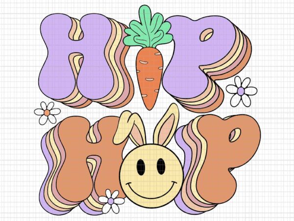 Retro groovy easter day hip hop cute rabbit bunny carrot svg, easter day hip hop svg, bunny hip hop svg, bunny svg, groovy easter svg t shirt design online