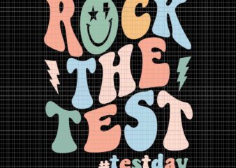 Rock The Test Testing Day Retro Motivational Teacher Student Svg, Rock The Test Svg, Testing Day Svg, Motivational Teacher Svg