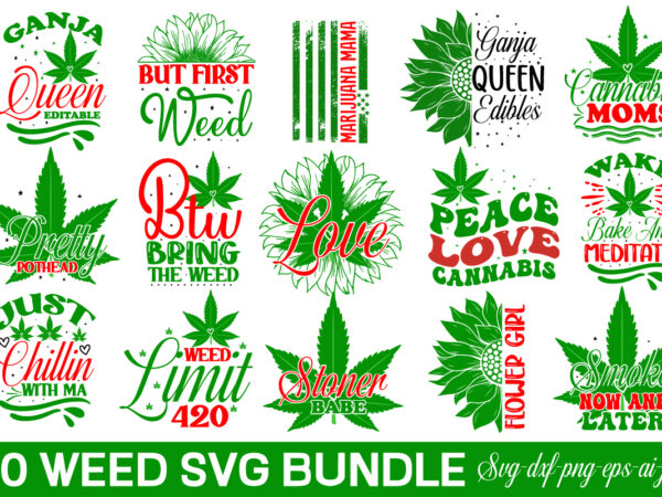 Weed svg bundle, cannabis svg bundle, marijuana svg,huge weed svg bundle, weed tray svg, weed tray svg, rolling tray svg, weed quotes, sublimation, marijuana svg bundle, silhouette, png ,cannabis png t shirt design for sale